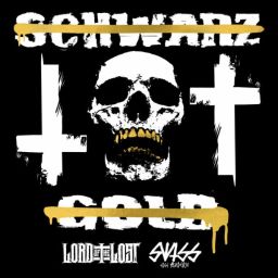 Lord of the Lost & Swiss & Die Andern - Schwarz Tot Gold