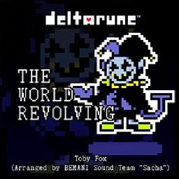 Toby Fox (Arranged by BEMANI Sound Team "Sacha") - THE WORLD REVOLVING